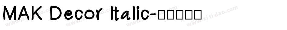 MAK Decor Italic字体转换